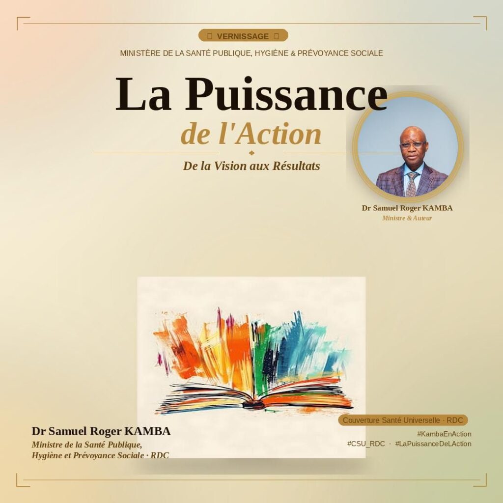 Santé Publique : le ministre Roger Kamba publie La Puissance de l’Action
